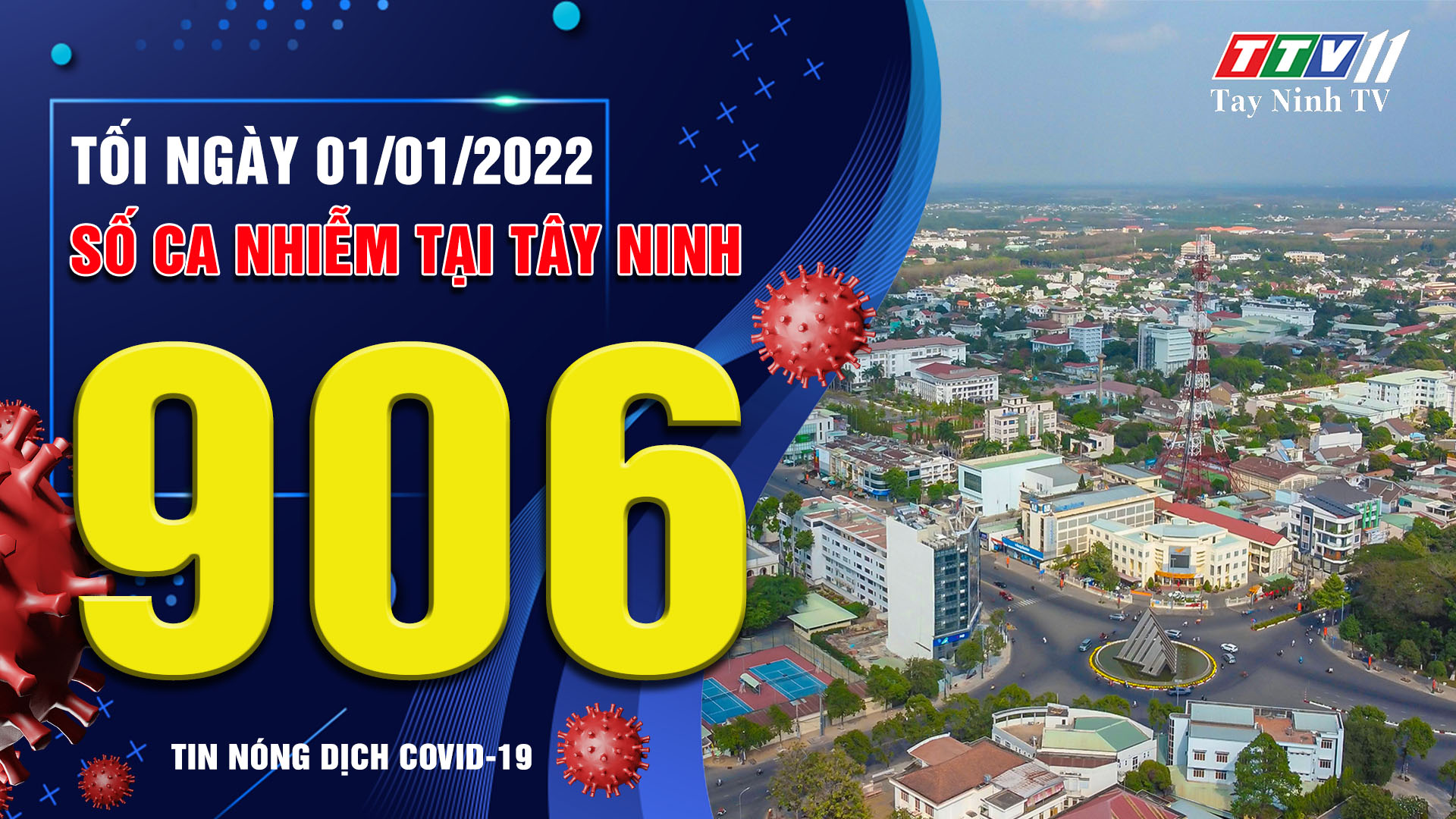 TIN TỨC COVID-19 TỐI 01/01/2022 | Tin tức hôm nay | TayNinhTV