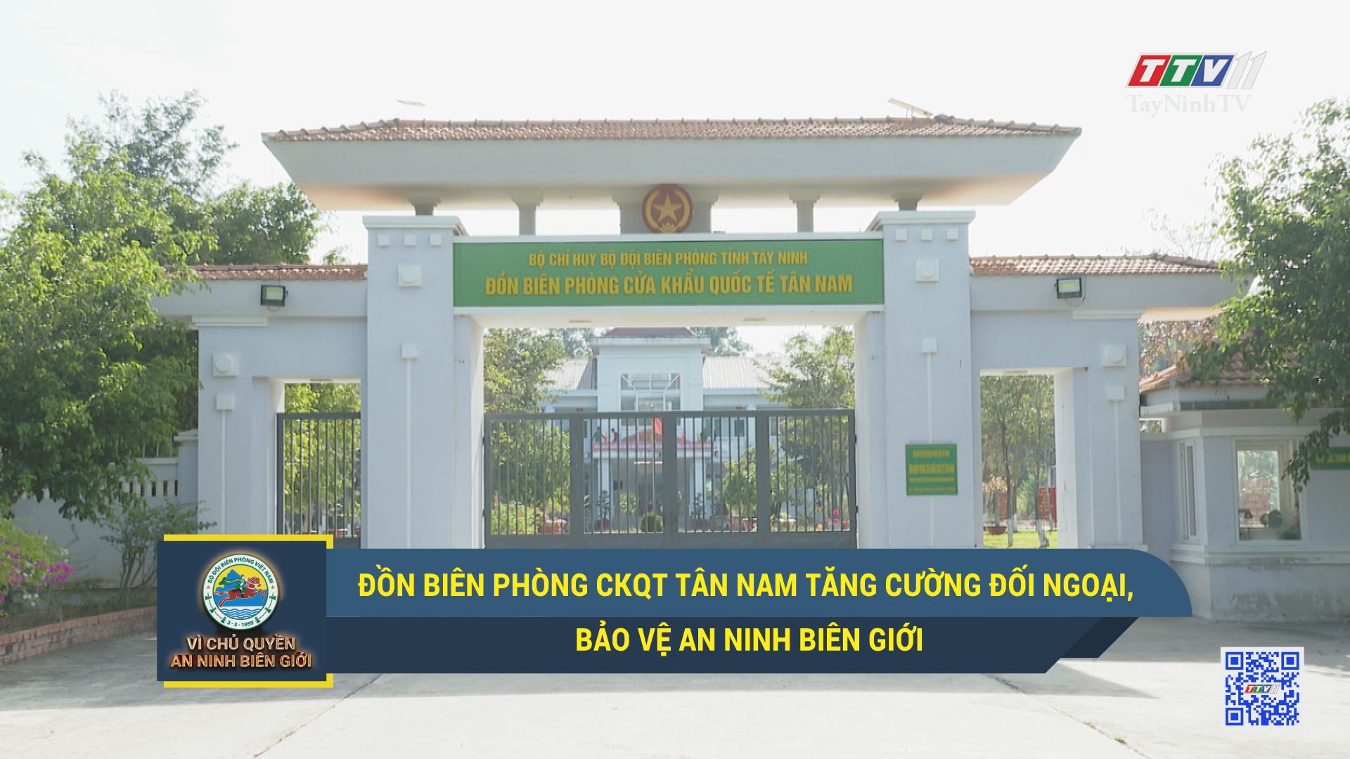 Đồn Biên phòng Cửa khẩu Quốc tế Tân Nam tăng cường đối ngoại, bảo vệ an ninh biên giới | VÌ CHỦ QUYỀN AN NINH BIÊN GIỚI | TayNinhTV