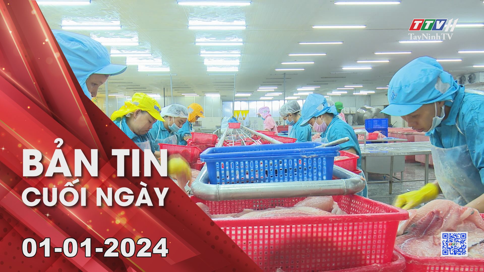 Bản tin cuối ngày 01-01-2024 | Tin tức hôm nay | TayNinhTV