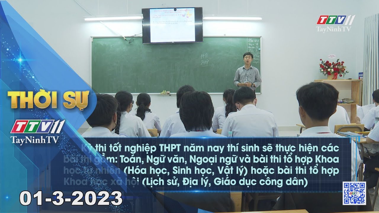 Thời sự Tây Ninh 01-3-2023 | Tin tức hôm nay | TayNinhTV