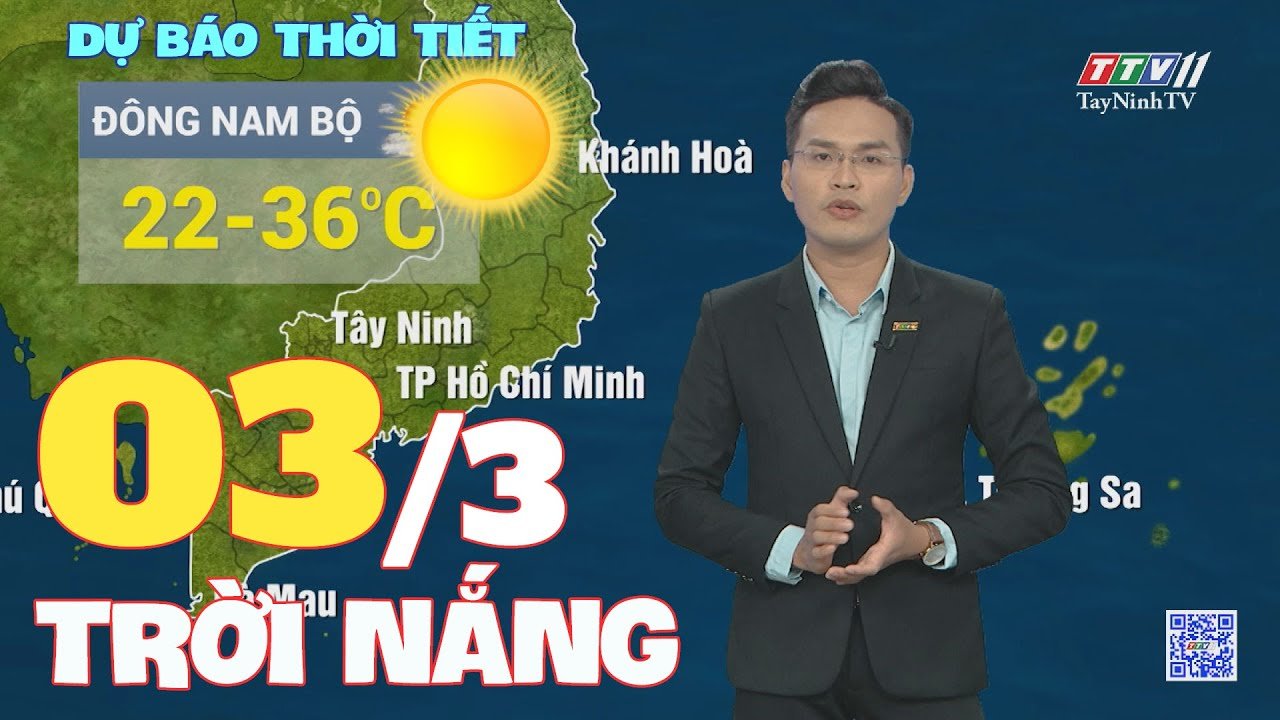 Bản tin thời tiết 03-3-2024 | TayNinhTVEnt