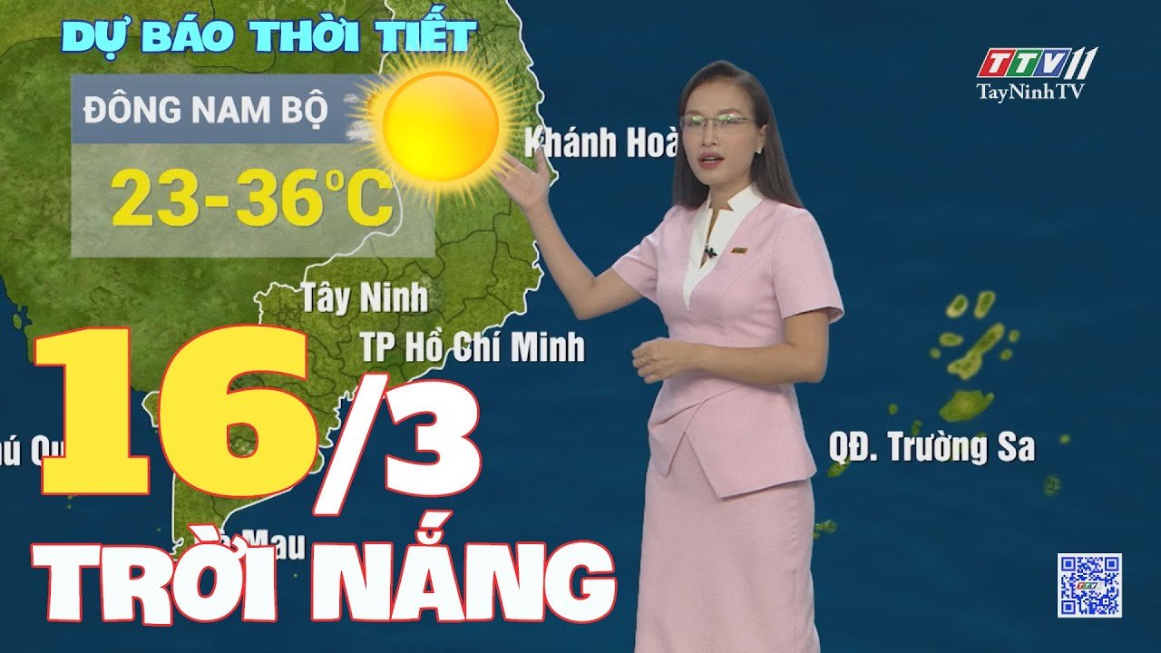 Bản tin thời tiết 16-3-2024 | TayNinhTVEnt