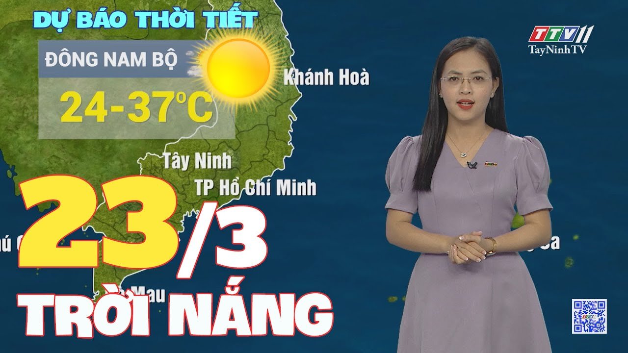 Bản tin thời tiết 23-3-2024 | TayNinhTVEnt
