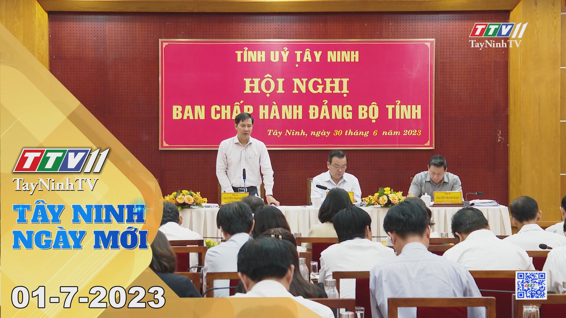 Tây Ninh ngày mới 01-7-2023 | Tin tức hôm nay | TayNinhTV