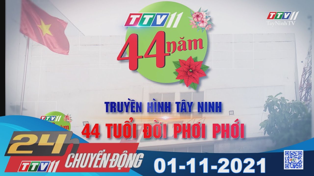 24H CHUYỂN ĐỘNG 01/11/2021 | Tin tức hôm nay | TayNinhTV