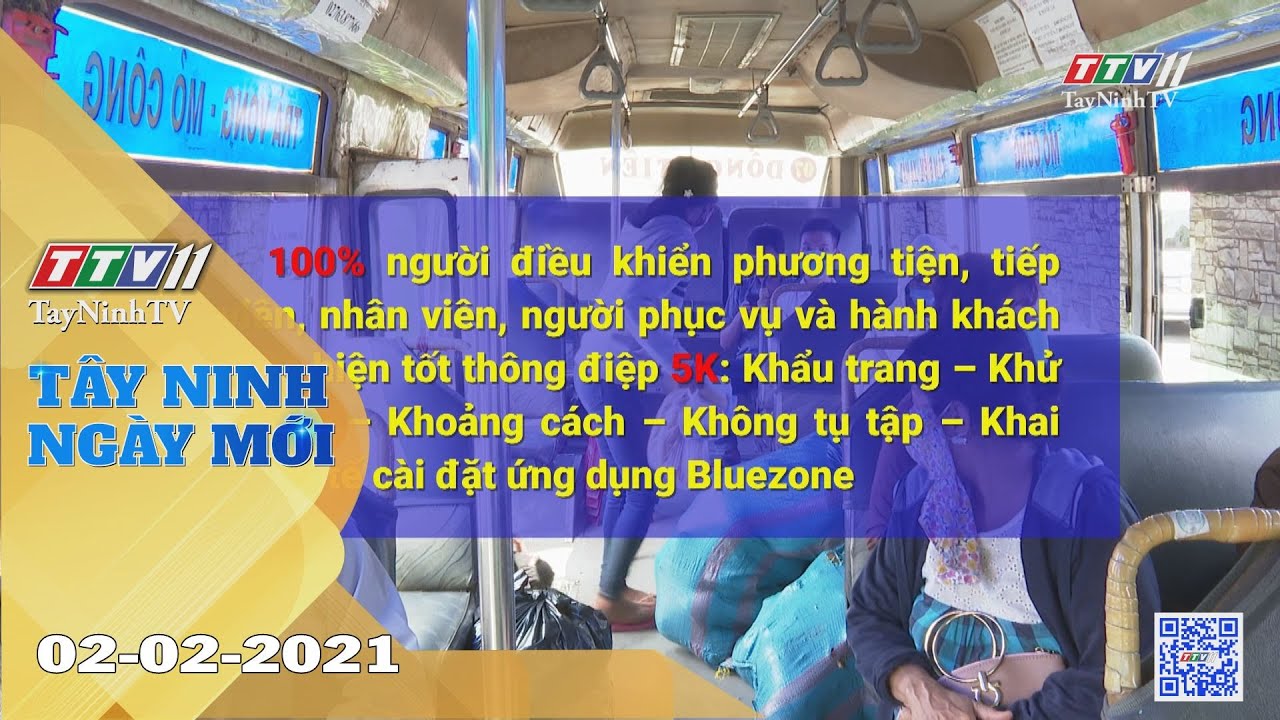 Tây Ninh Ngày Mới 02-02-2021 | Tin tức hôm nay | TayNinhTV