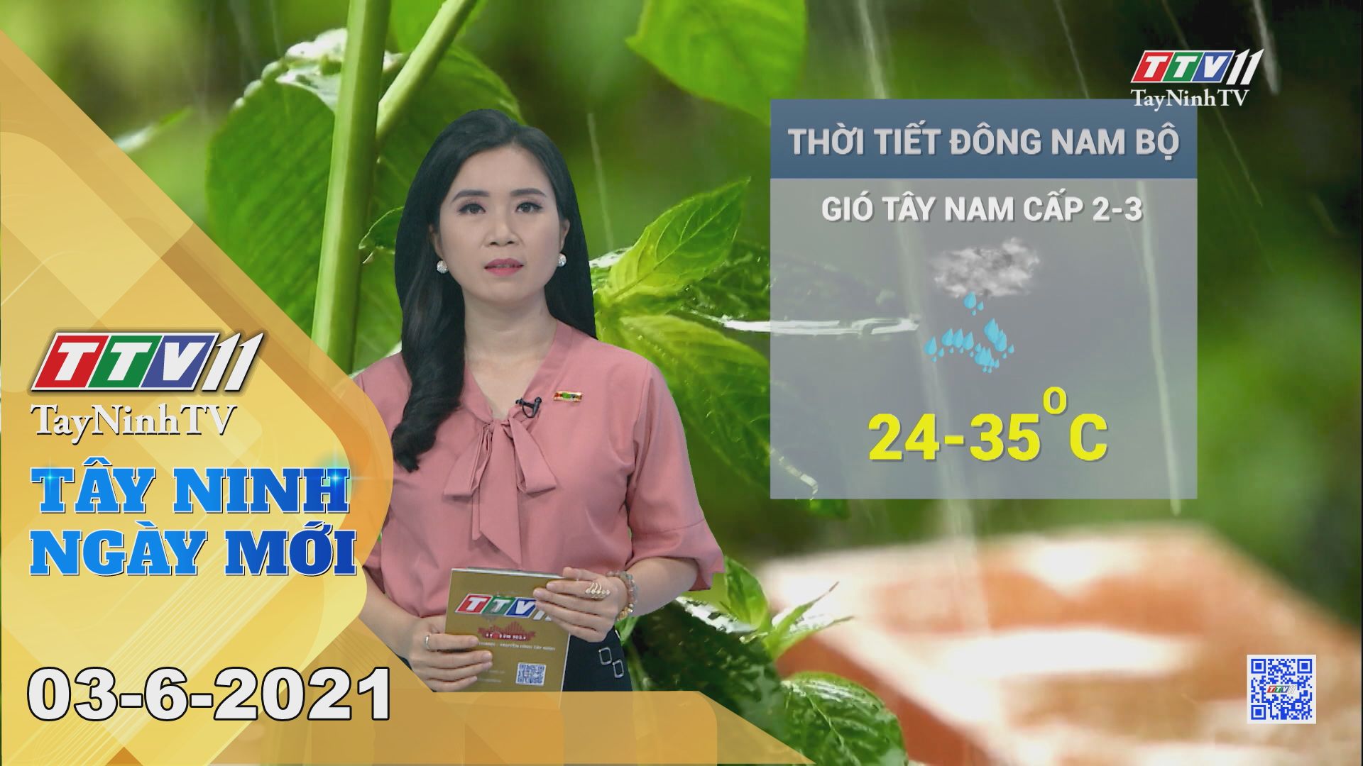 Tây Ninh Ngày Mới 03-6-2021 | Tin tức hôm nay | TayNinhTV