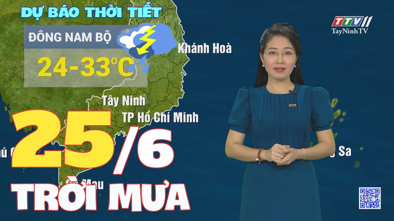Bản tin thời tiết 25-6-2024 | TayNinhTVENT
