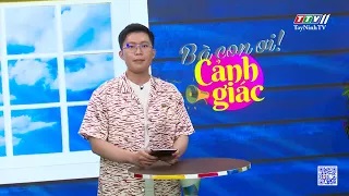 Bà con ơi cảnh giác | 03-6-2024 | TayNinhTVEnt