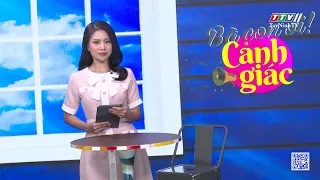 Bà con ơi cảnh giác | 11-6-2024 | TayNinhTVEnt