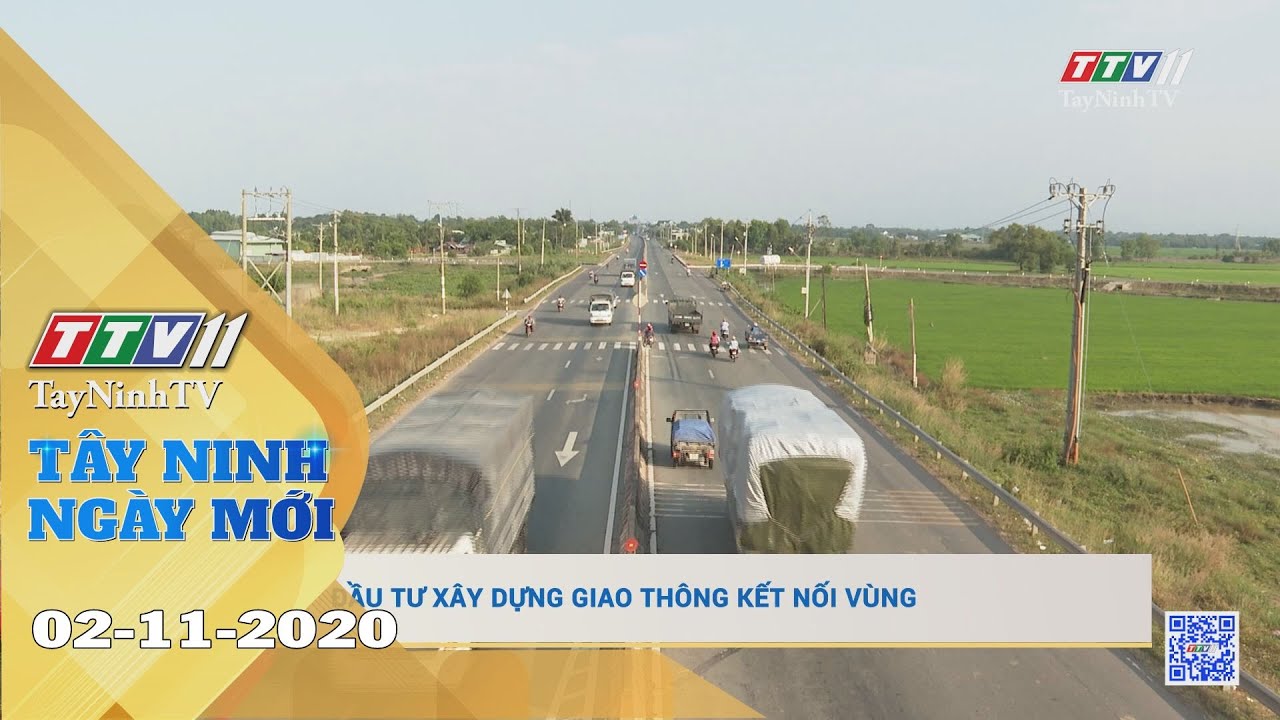 Tây Ninh Ngày Mới 02-11-2020 | Tin tức hôm nay | TayNinhTV