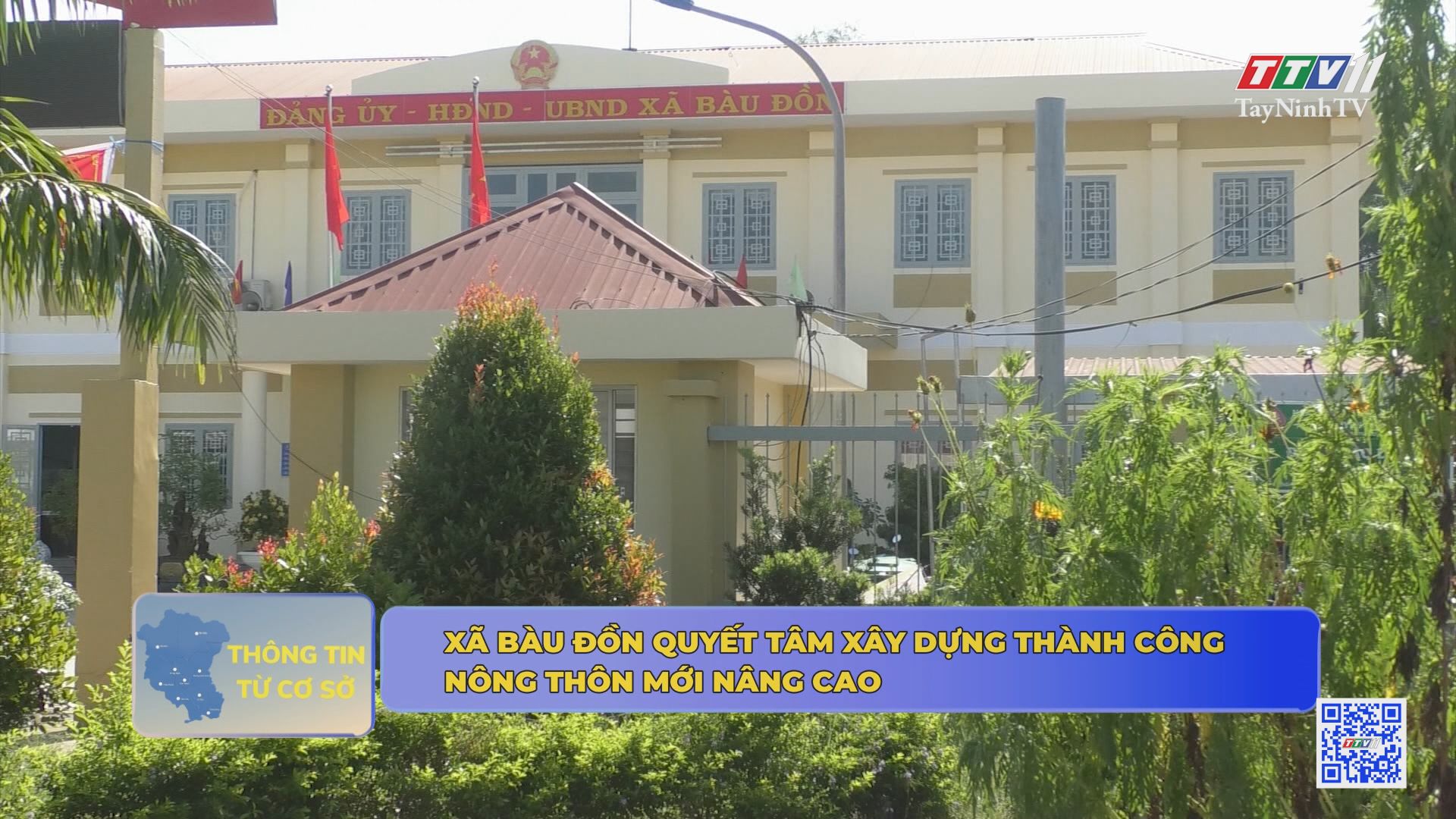 Xã Bàu Đồn quyết tâm xây dựng thành công nông thôn mới nâng cao | THÔNG TIN TỪ CƠ SỞ | TayNinhTV