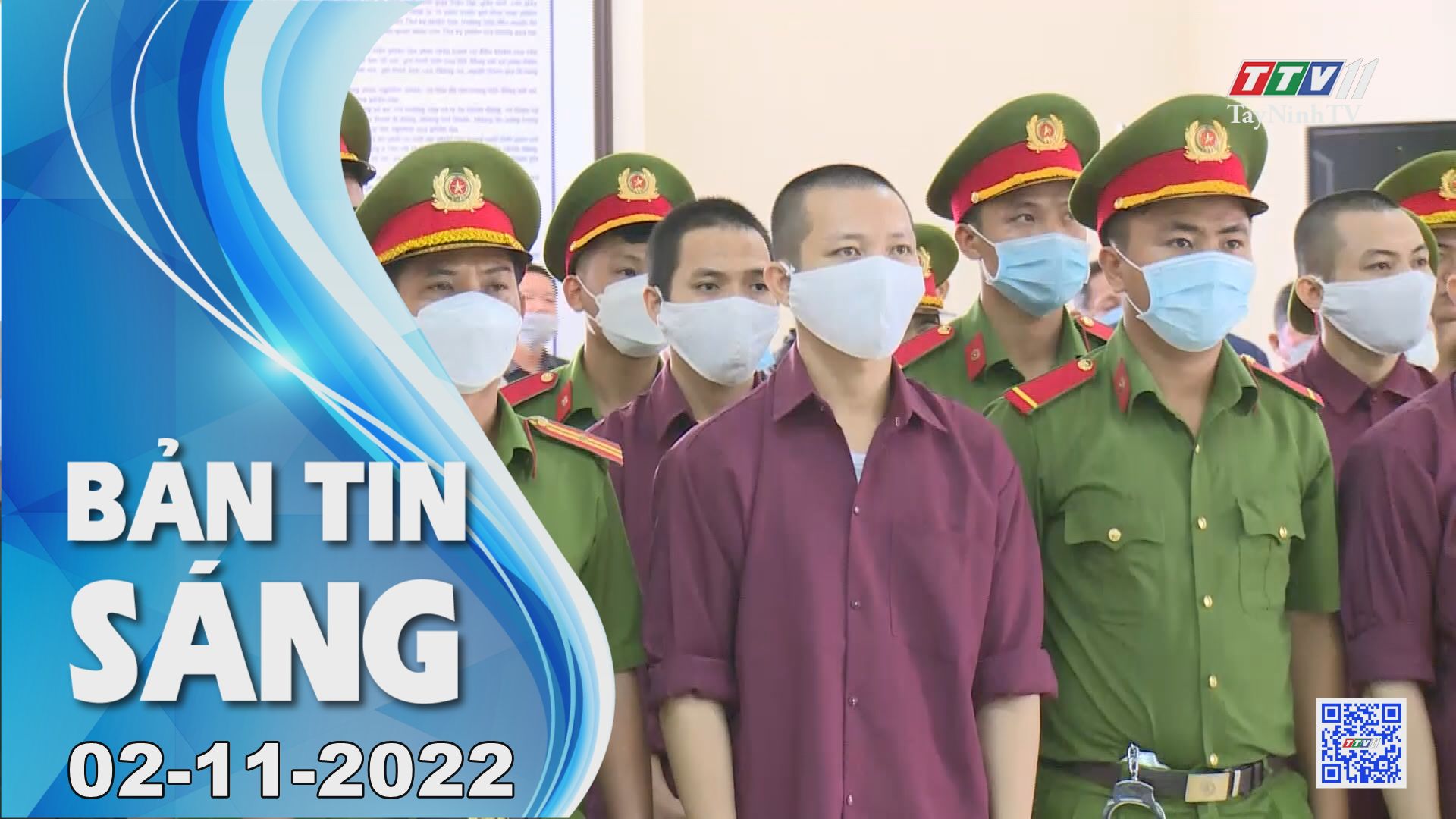 Bản tin sáng 02-11-2022 | Tin tức hôm nay | TayNinhTV