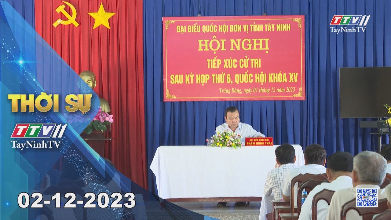 Thời sự Tây Ninh 02-12-2023 | Tin tức hôm nay | TayNinhTV
