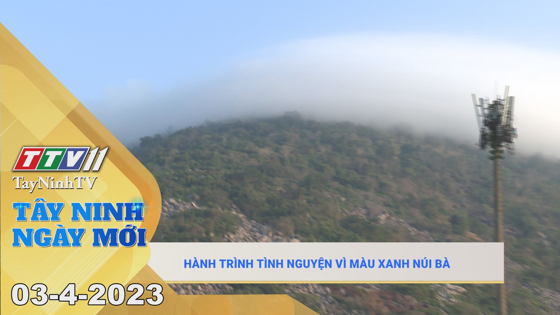 Tây Ninh ngày mới 03-4-2023 | Tin tức hôm nay | TayNinhTV
