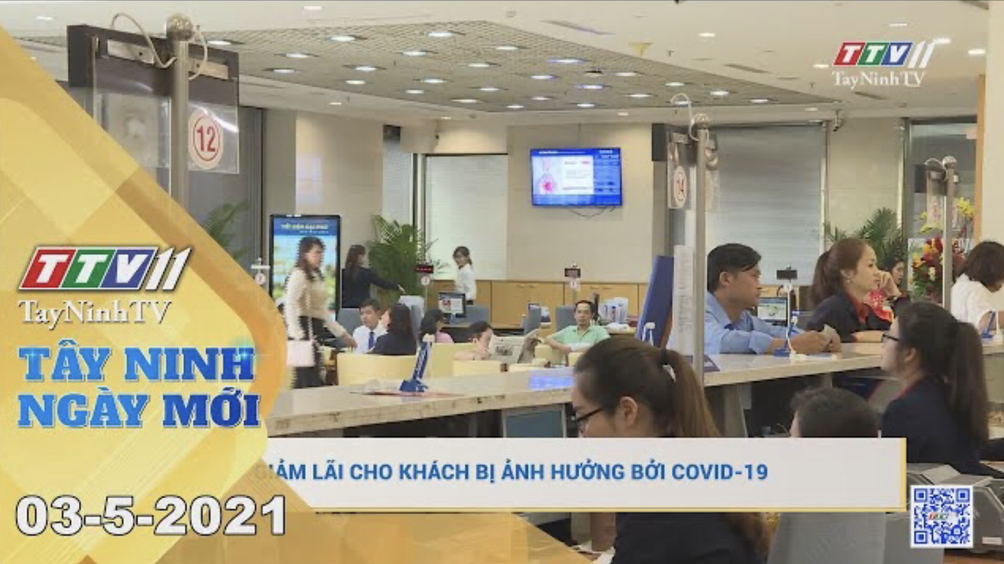 Tây Ninh Ngày Mới 03-5-2021 | Tin tức hôm nay | TayNinhTV