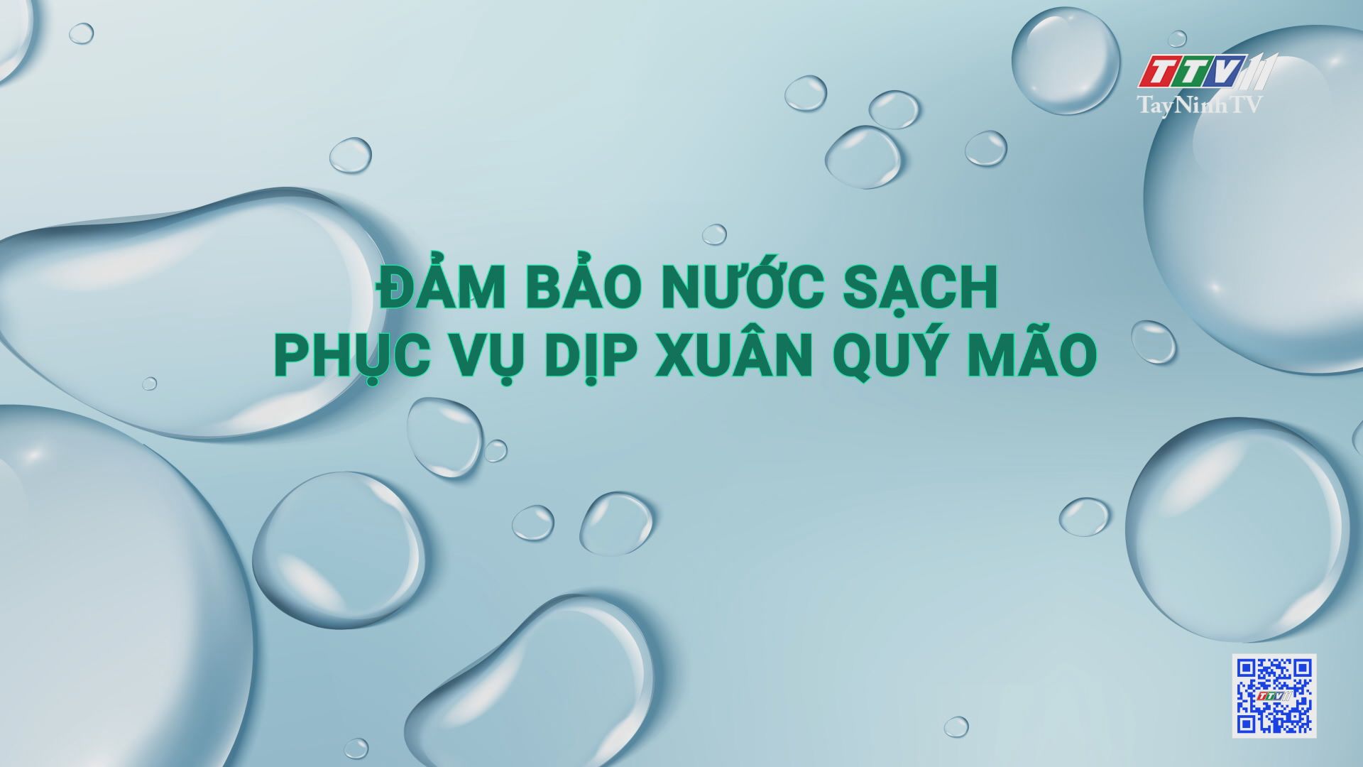 Đảm bảo nước sạch phục vụ dịp Xuân Quý Mão | Nông nghiệp Tây Ninh | TayNinhT