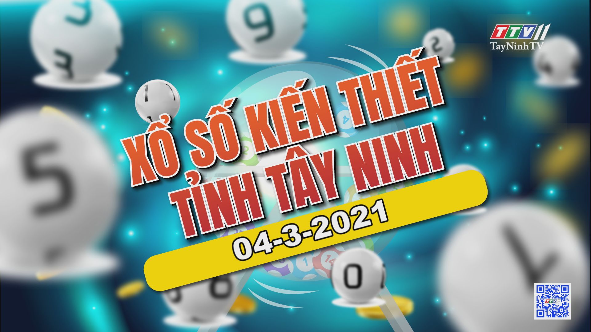 Trực tiếp Xổ số Tây Ninh ngày 04-3-2021 | TayNinhTVE