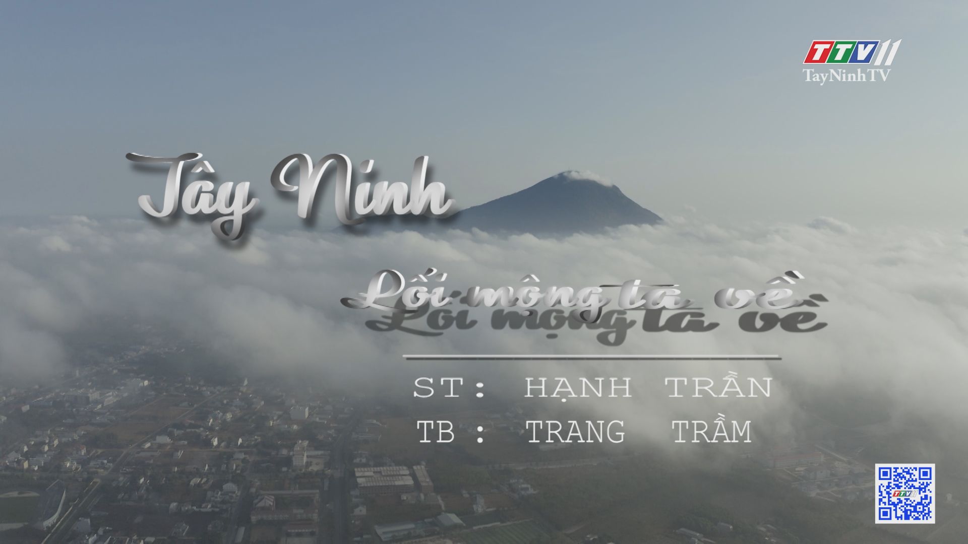 Tây Ninh Lối Mộng Ta Về - Trang Trầm (MV Officical) | TayNinhTV 