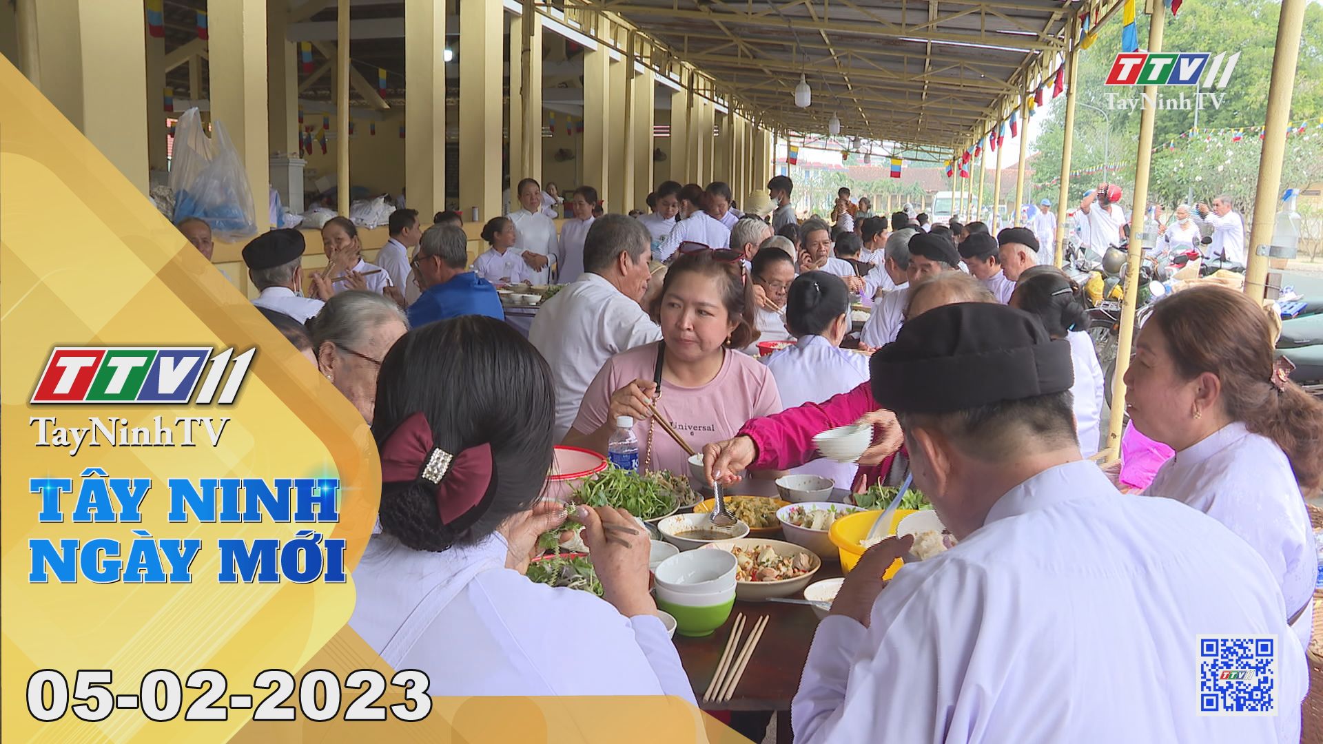 Tây Ninh ngày mới 05-02-2023 | Tin tức hôm nay | TayNinhTV