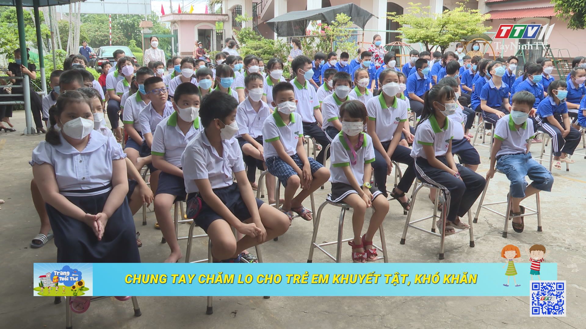 Chung tay chăm lo cho trẻ em khuyết tật, khó khăn | Trang tuổi thơ | TayNinhTV