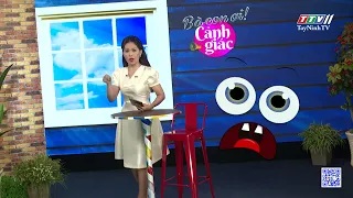 Bà con ơi cảnh giác  | 12-4-2024 | TayNinhTVEnt