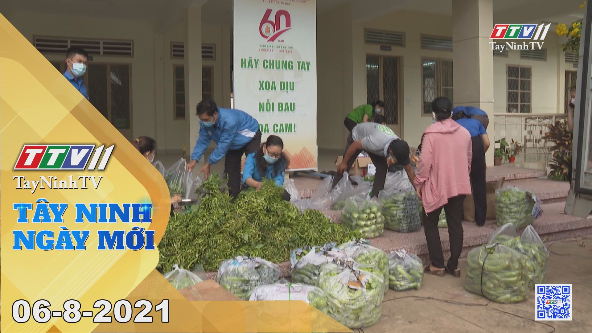 Tây Ninh Ngày Mới 06-8-2021 | Tin tức hôm nay | TayNinhTV