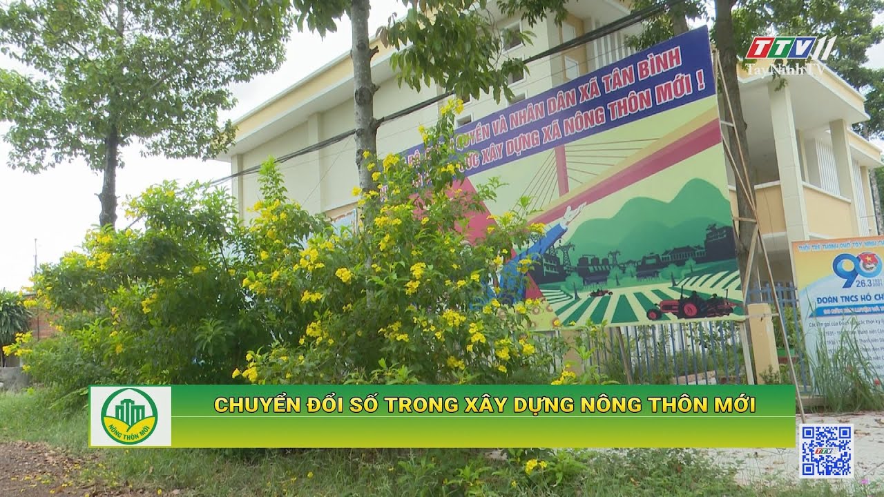 Chuyển đổi số trong xây dựng nông thôn mới | Tây Ninh xây dựng nông thôn mới | TayNinhTV