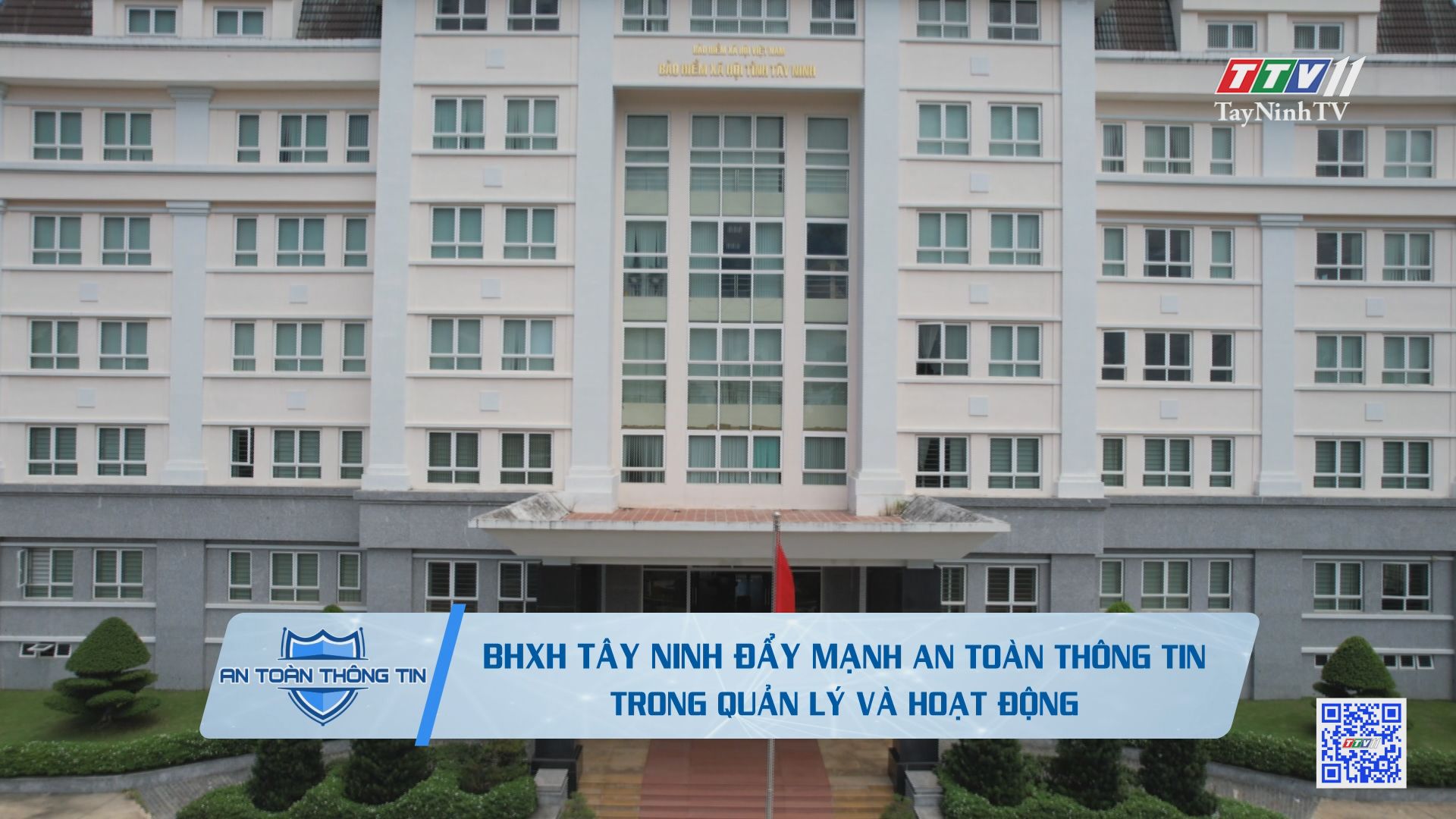 Bảo hiểm xã hội Tây Ninh đẩy mạnh an toàn thông tin trong quản lý và hoạt động | TayNinhTV