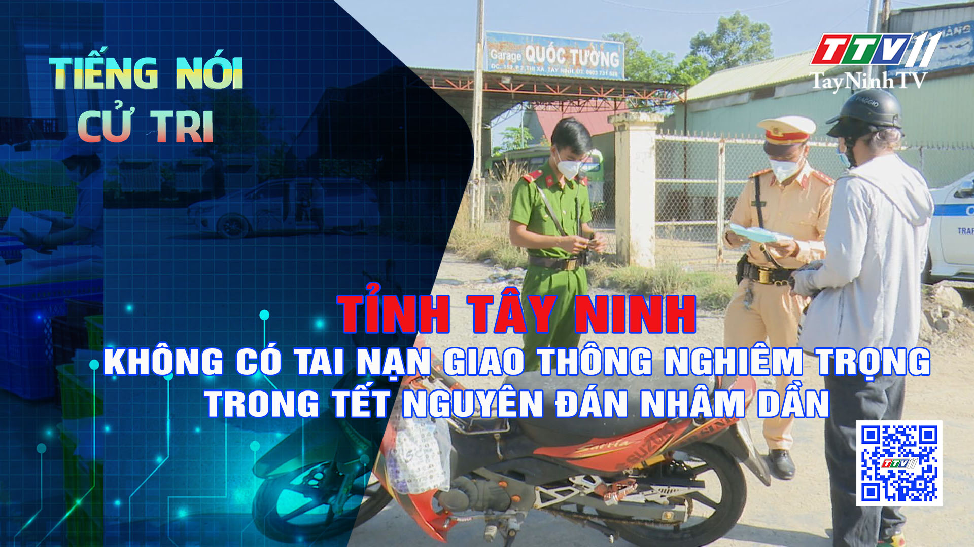 Tỉnh Tây Ninh không có tai nạn giao thông nghiêm trọng trong Tết Nguyên đán Nhâm Dần | TIẾNG NÓI CỬ TRI | TayNinhTV