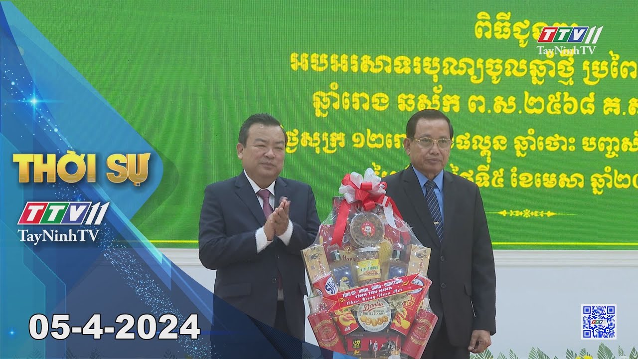 Thời sự Tây Ninh 05-4-2024 | Tin tức hôm nay | TayNinhTV