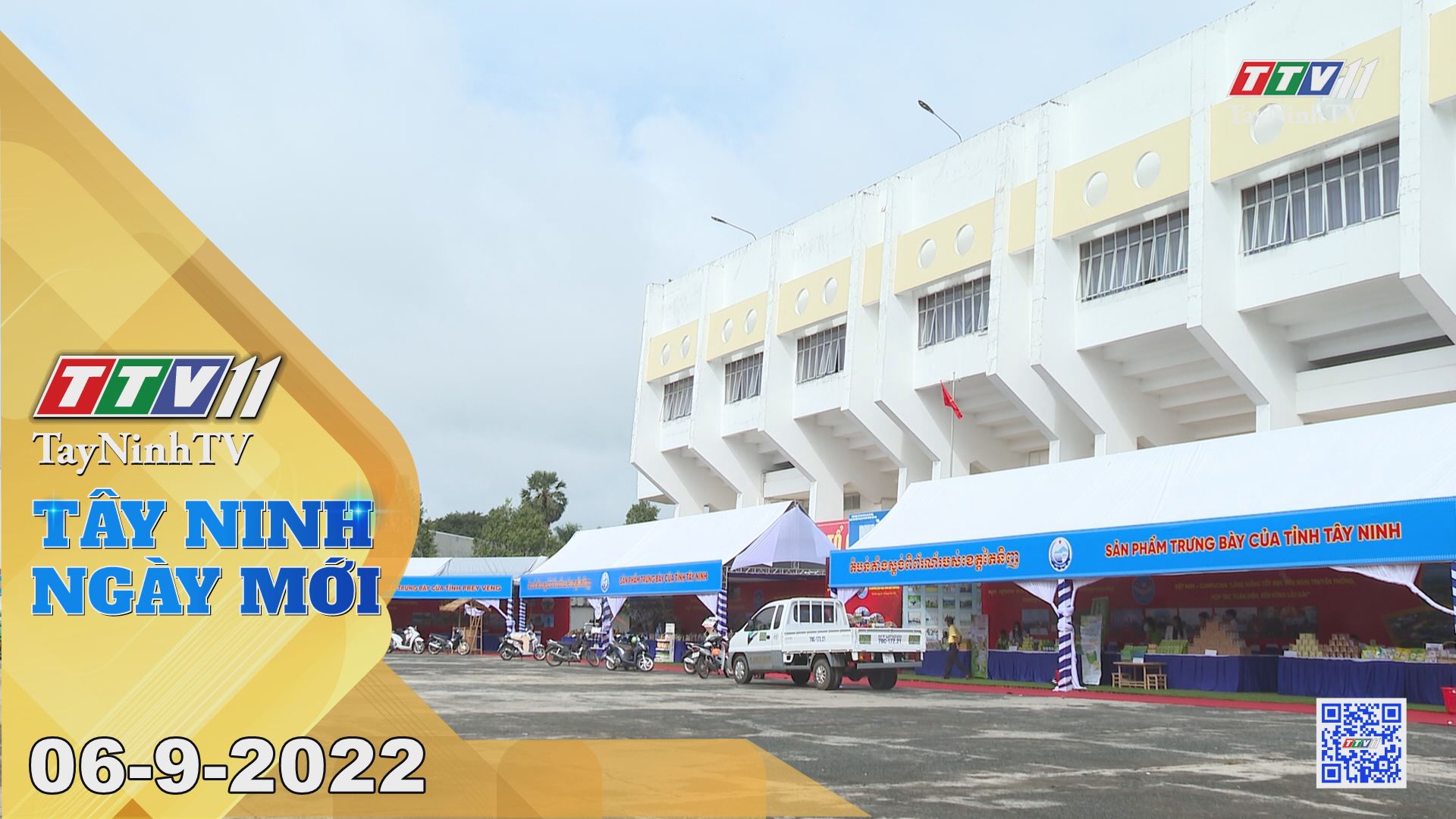 Tây Ninh ngày mới 06-9-2022 | Tin tức hôm nay | TayNinhTV