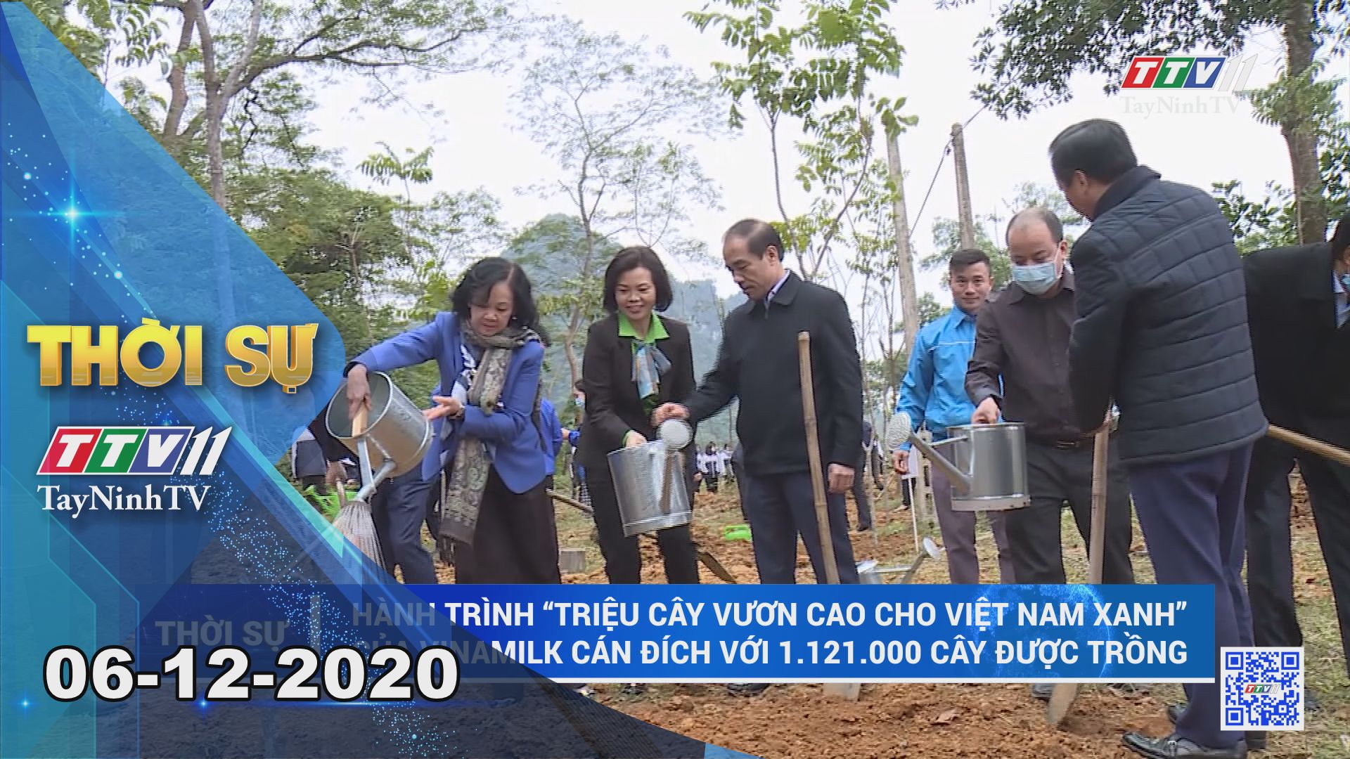Thời sự Tây Ninh 06-12-2020 | Tin tức hôm nay | TayNinhTV