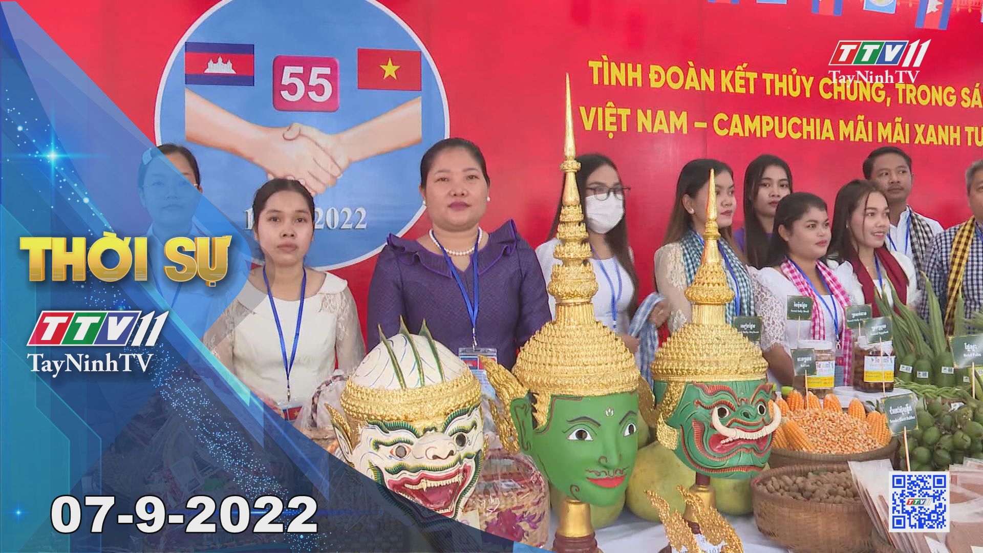 Thời sự Tây Ninh 07-9-2022 | Tin tức hôm nay | TayNinhTV