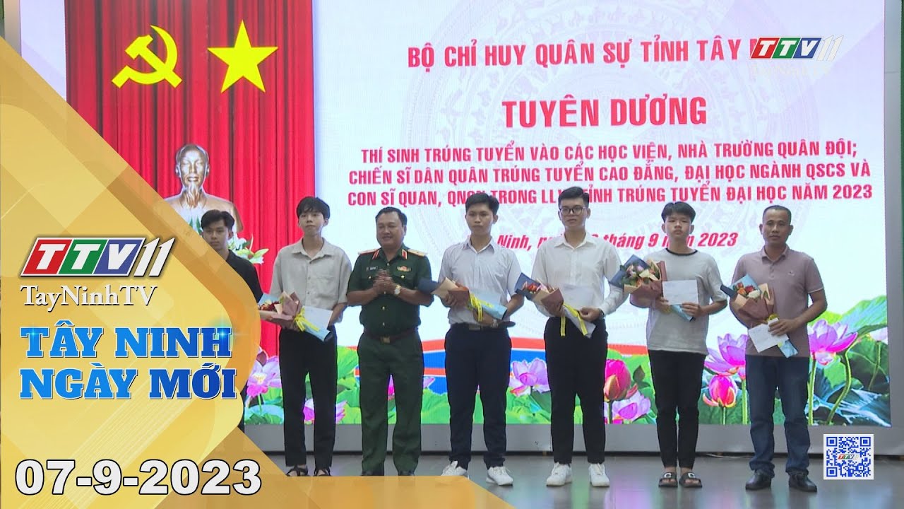 Tây Ninh ngày mới 07-9-2023 | Tin tức hôm nay | TayNinhTV