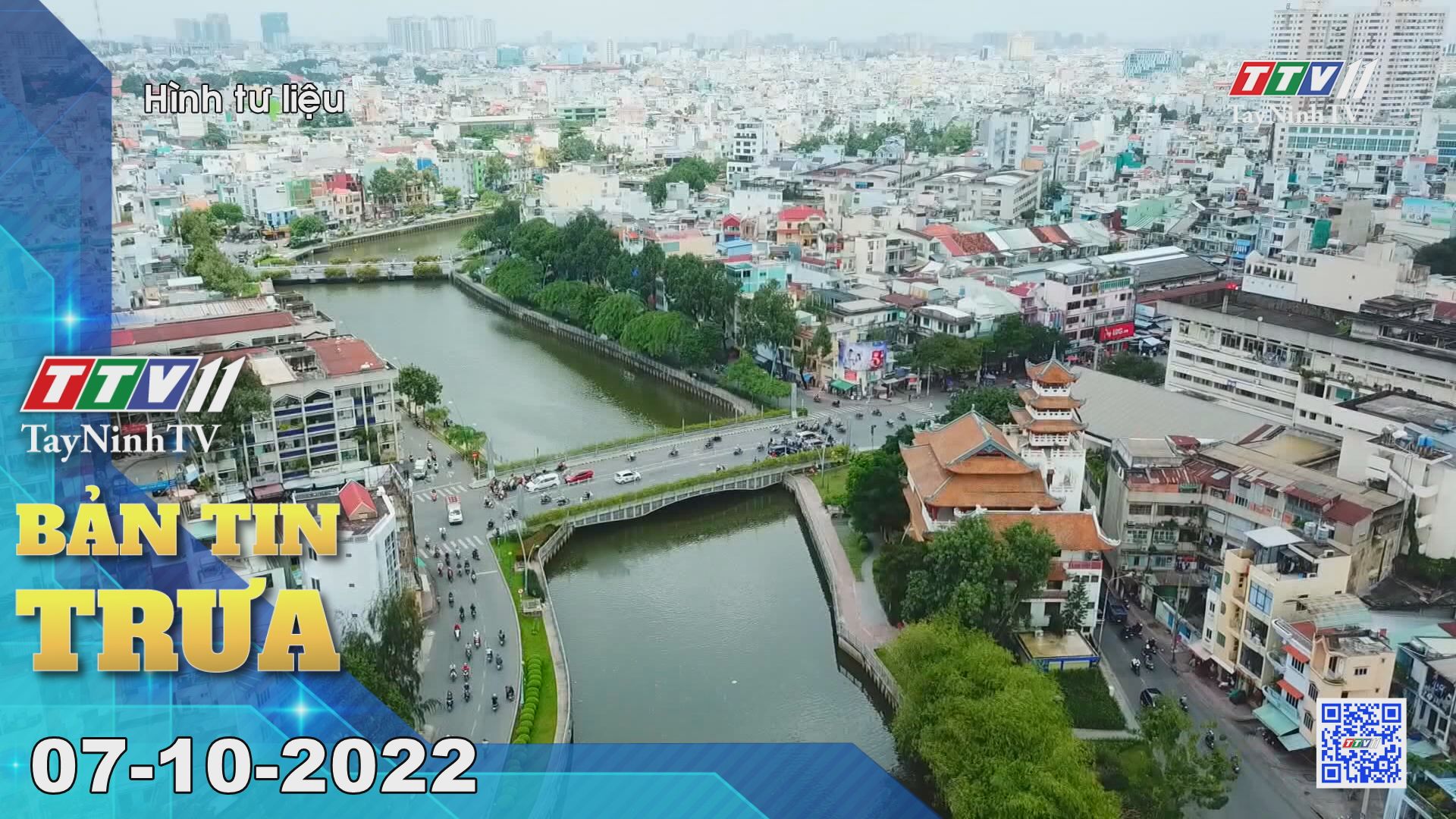 Bản tin trưa 07-10-2022 | Tin tức hôm nay | TayNinhTV