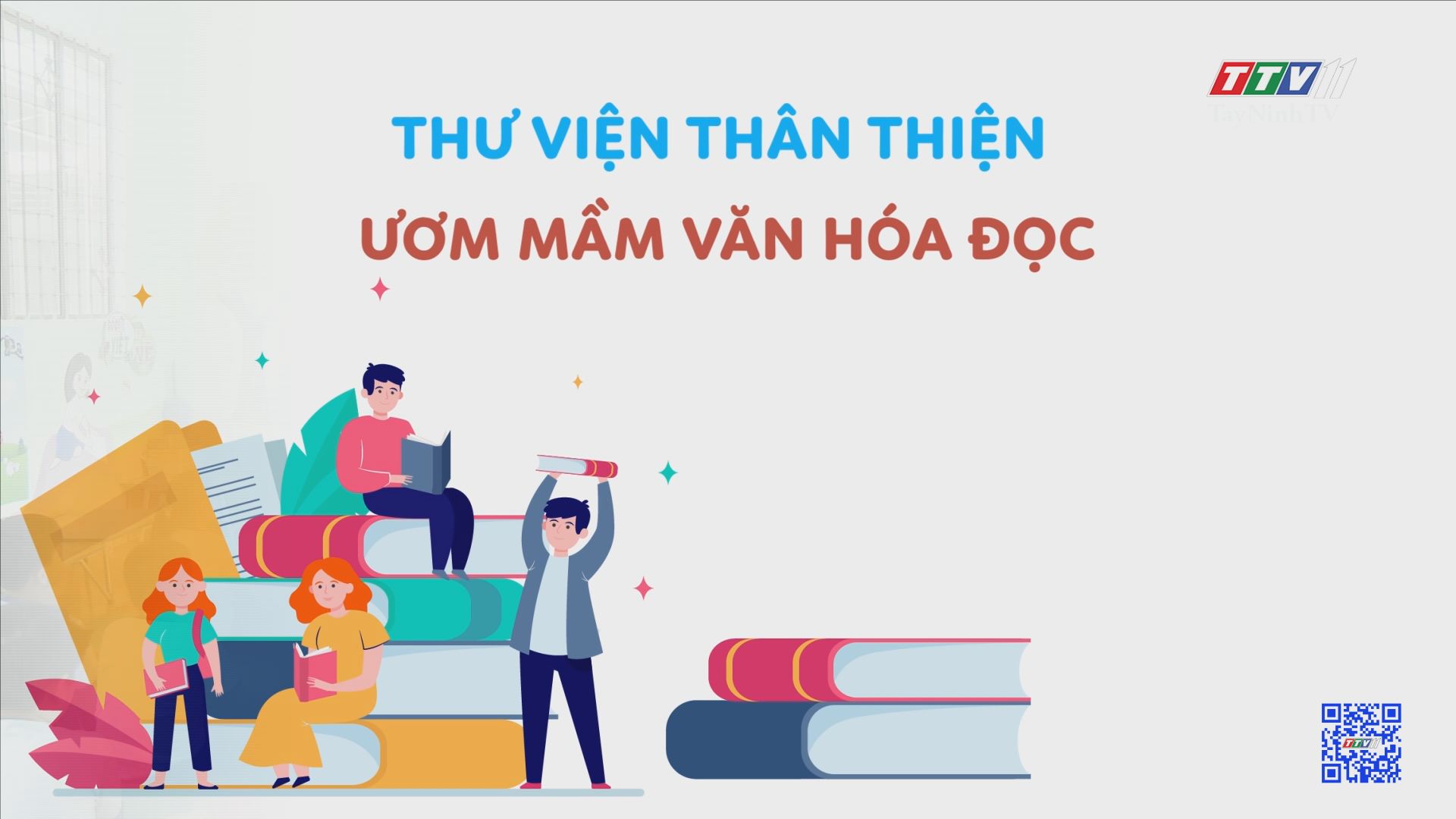 Thư viện thân thiện ươm mầm văn hóa đọc | TRANG TUỔI THƠ | TayNinhTV