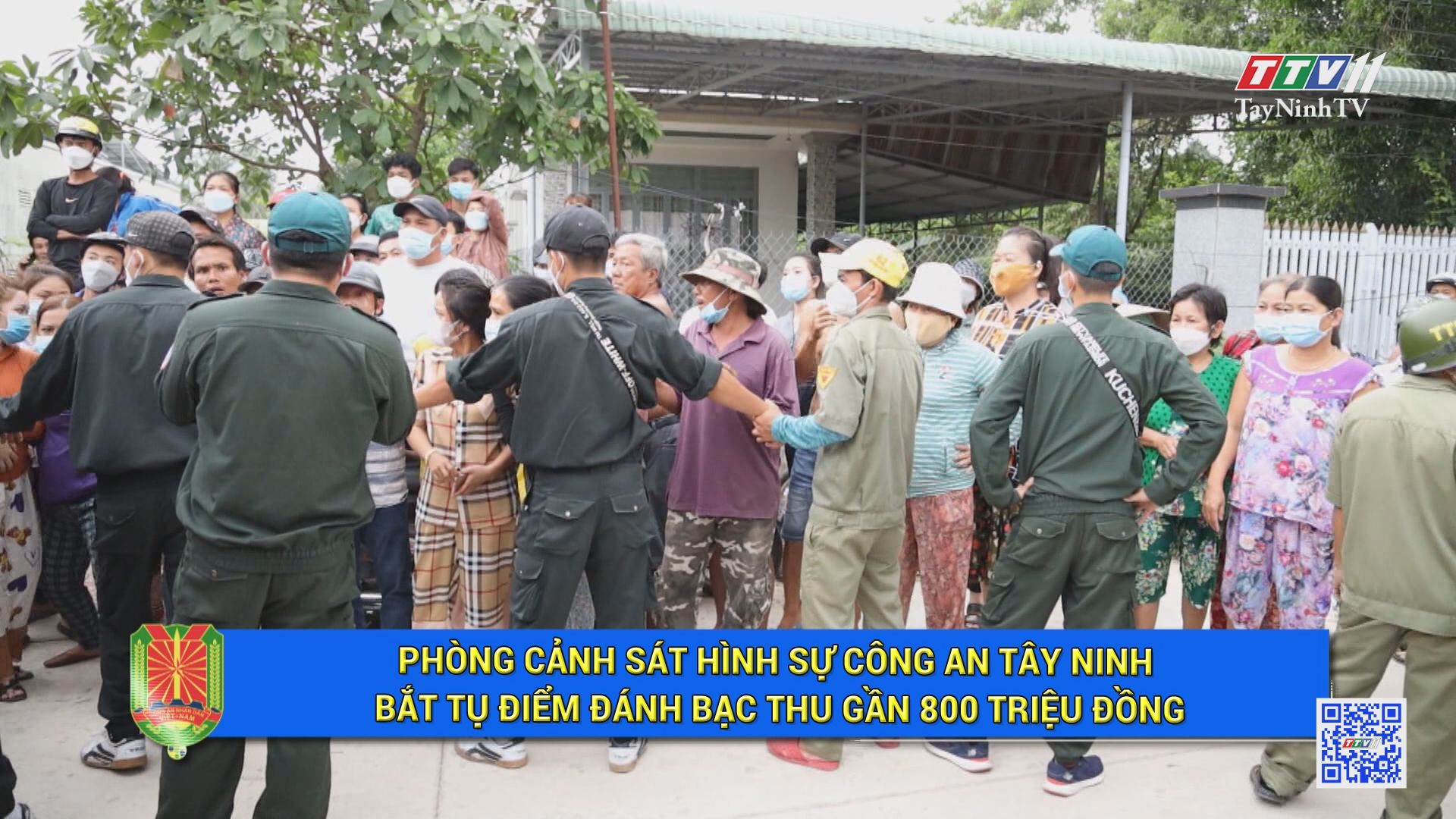 Phòng CSHS Công an Tây Ninh bắt tụ điểm đánh bạc thu gần 800 triệu đồng | AN NINH TÂY NINH | TayNinhTV