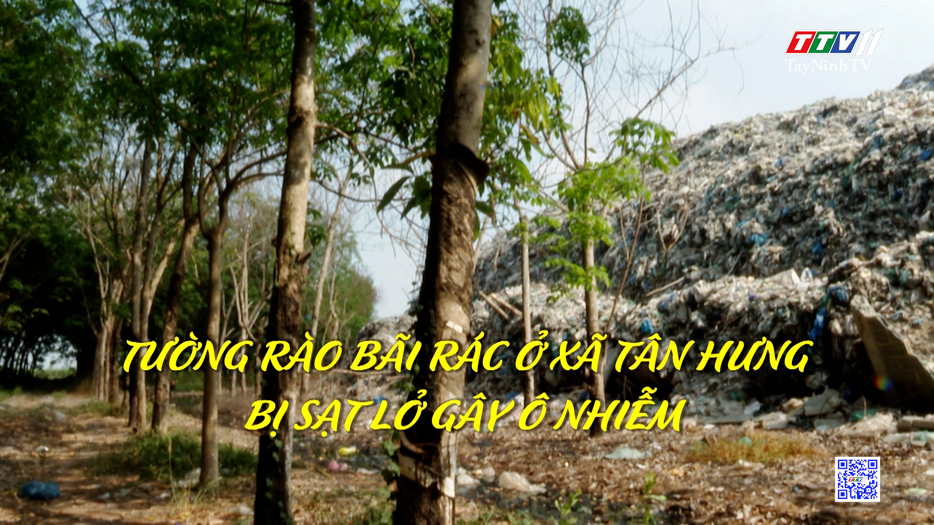 Tường rào bãi rác ở xã Tân Hưng bị sạt lở gây ô nhiễm | Hộp thư truyền hình | TayNinhTV