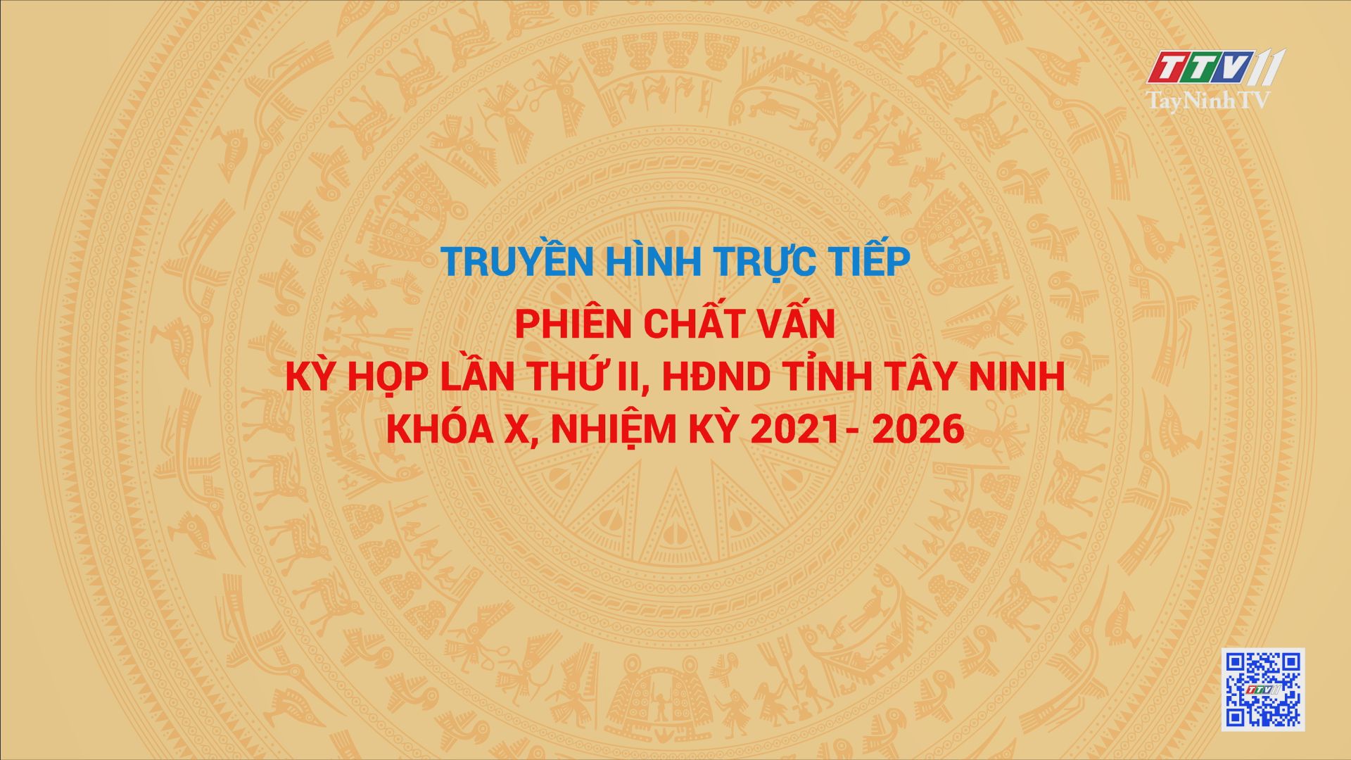 TRỰC TIẾP - PHIÊN CHẤT VẤN KỲ HỌP LẦN THỨ II, HĐND TỈNH TÂY NINH KHÓA X, NHIỆM KỲ 2021-2026 | TayNinhTV