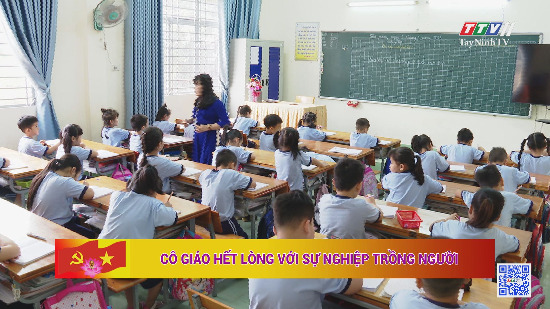Cô giáo hết lòng với sự nghiệp trồng người | HỌC TẬP VÀ LÀM THEO ĐẠO ĐỨC, PHONG CÁCH HỒ CHÍ MINH | TayNinhTV