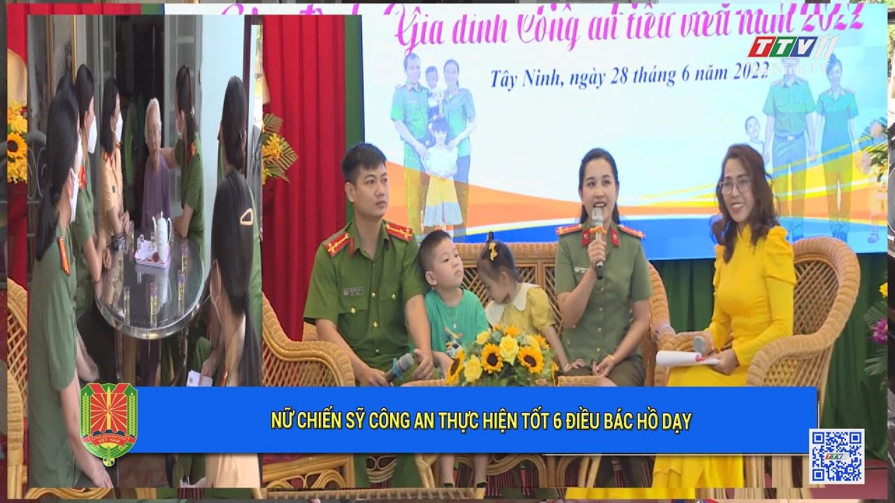Nữ chiến sỹ công an thực hiện tốt 6 điều Bác Hồ dạy | AN NINH TÂY NINH | TayNinhTV