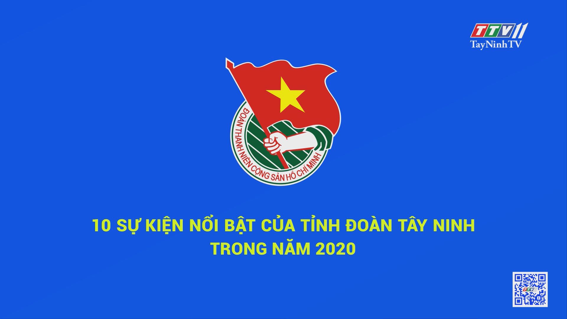 10 sự kiện nổi bật của tỉnh Đoàn Tây Ninh trong năm 2020 | THANH NIÊN | TayNinhTV