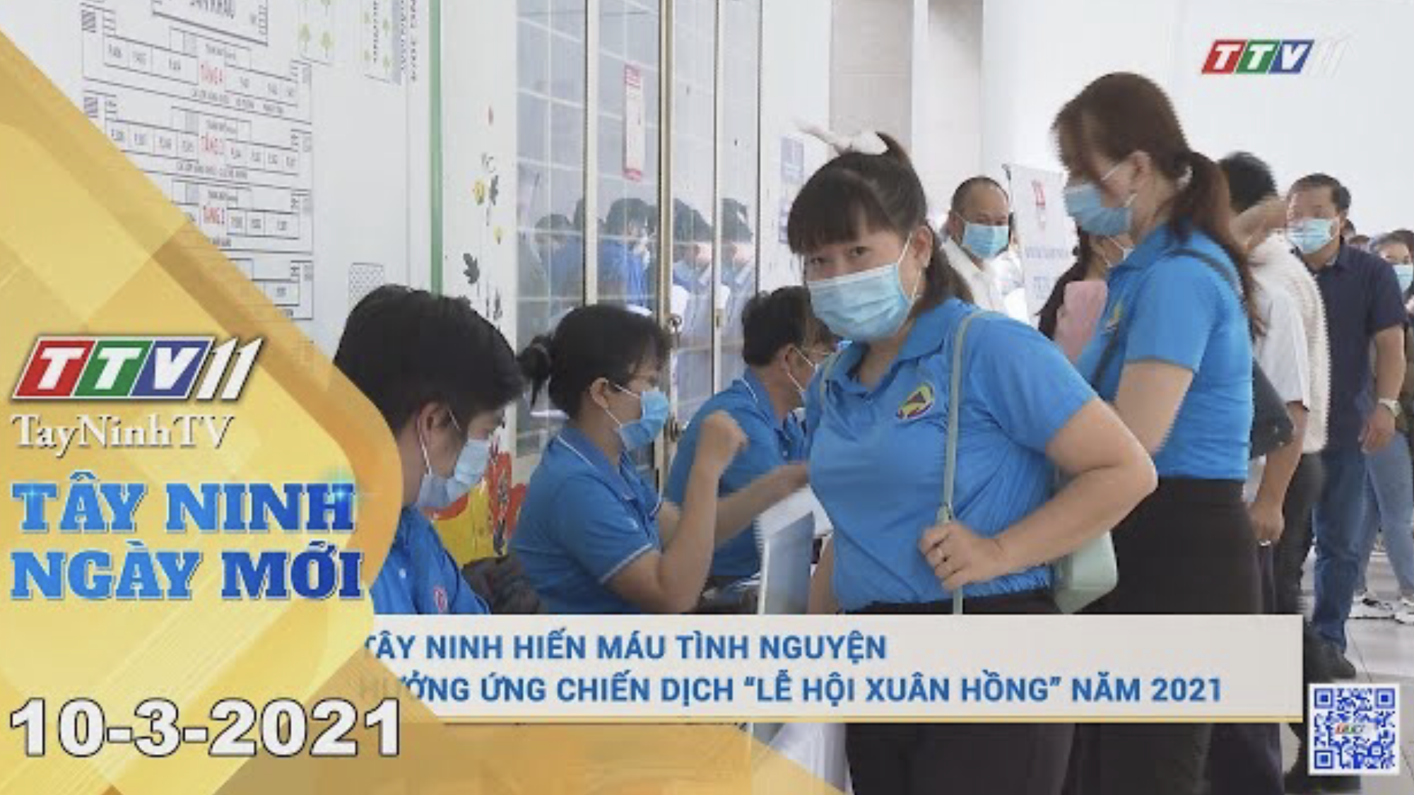 Tây Ninh Ngày Mới 10-3-2021 | Tin tức hôm nay | TayNinhTV