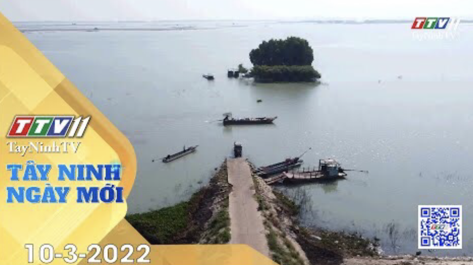 Tây Ninh ngày mới 10-3-2022 | Tin tức hôm nay | TayNinhTV