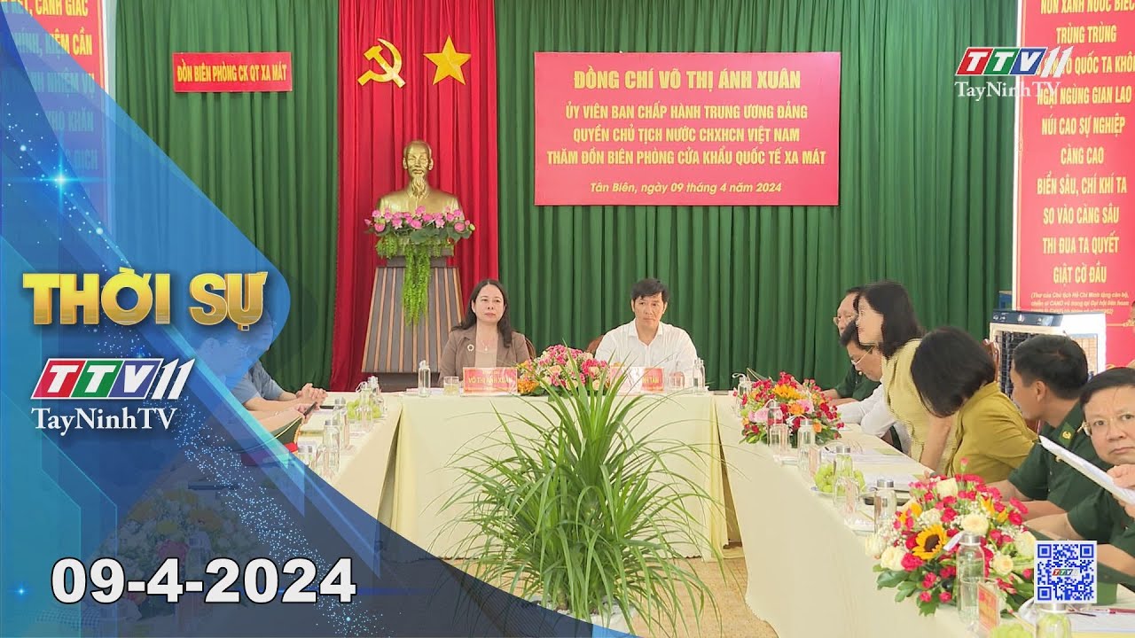 Thời sự Tây Ninh 09-4-2024 | Tin tức hôm nay | TayNinhTV