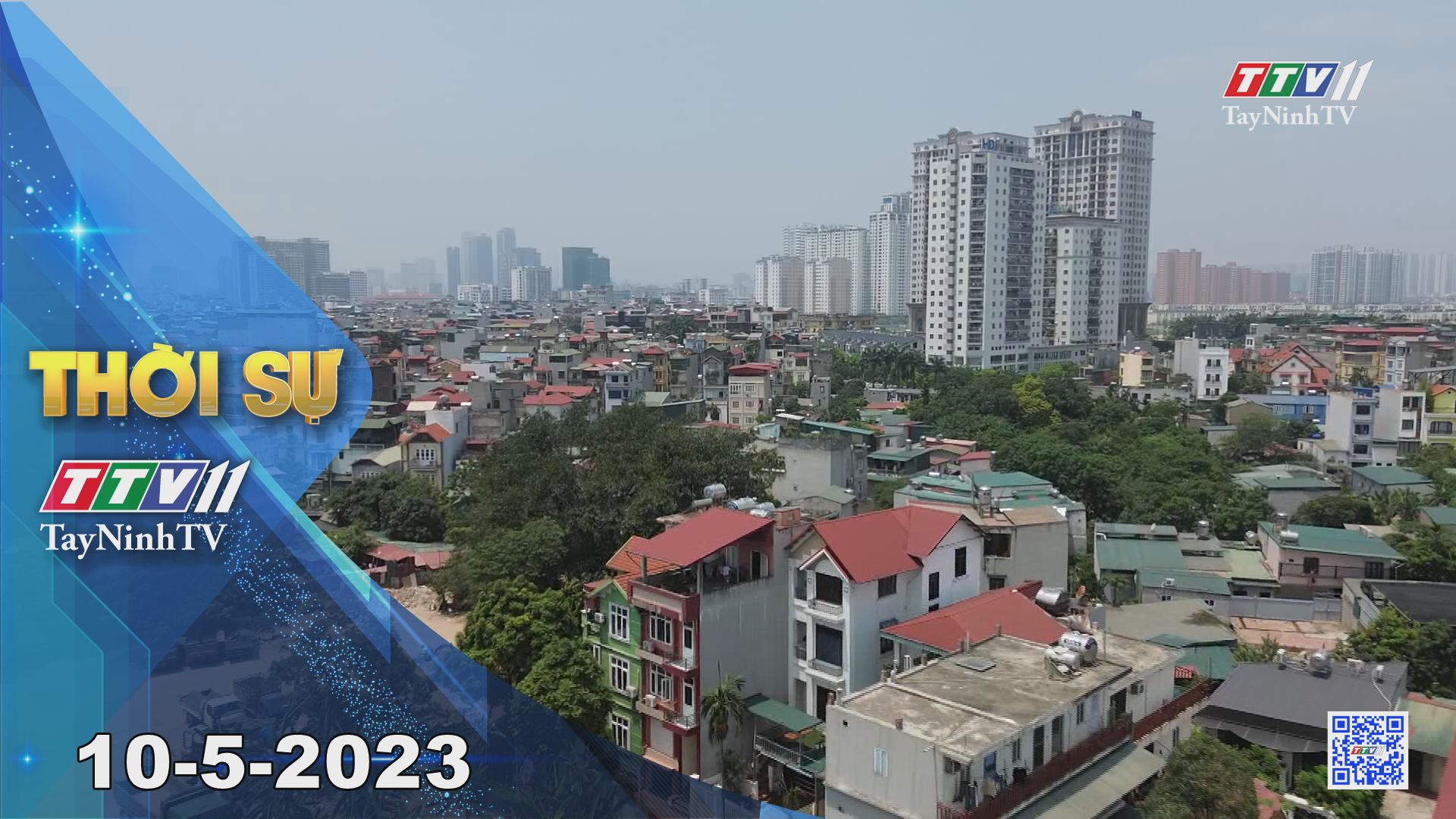 Thời sự Tây Ninh 10-5-2023 | Tin tức hôm nay | TayNinhTV