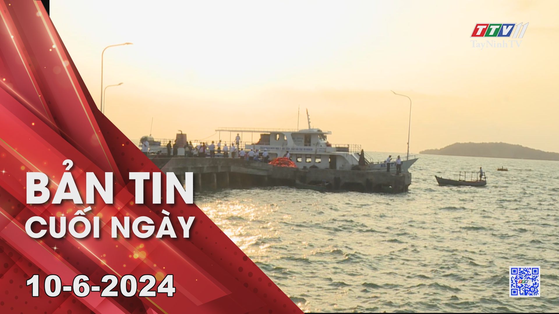 Bản tin cuối ngày 10-6-2024 | Tin tức hôm nay | TayNinhTV