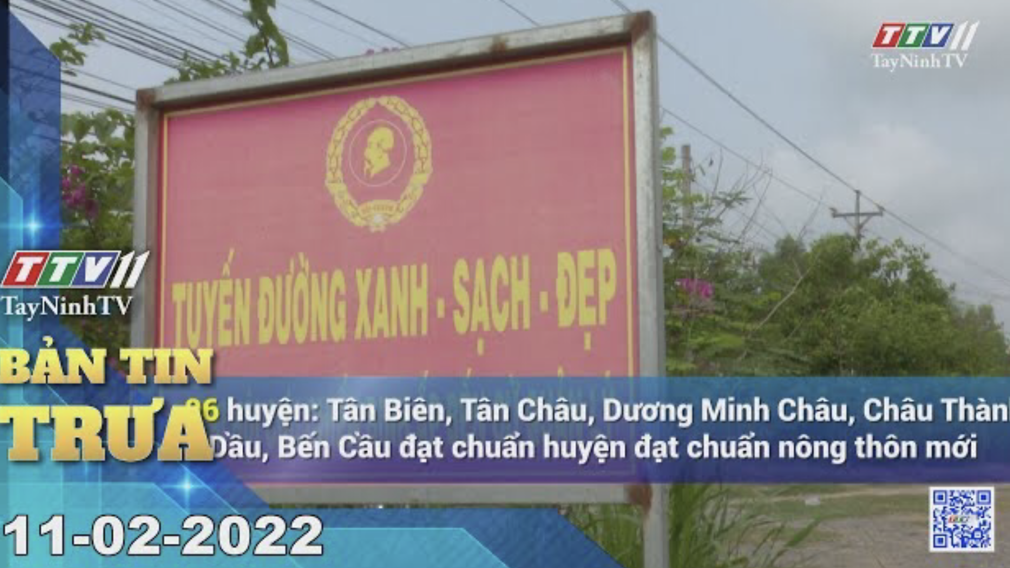 Bản tin trưa 11-02-2022 | Tin tức hôm nay | TayNinhTV