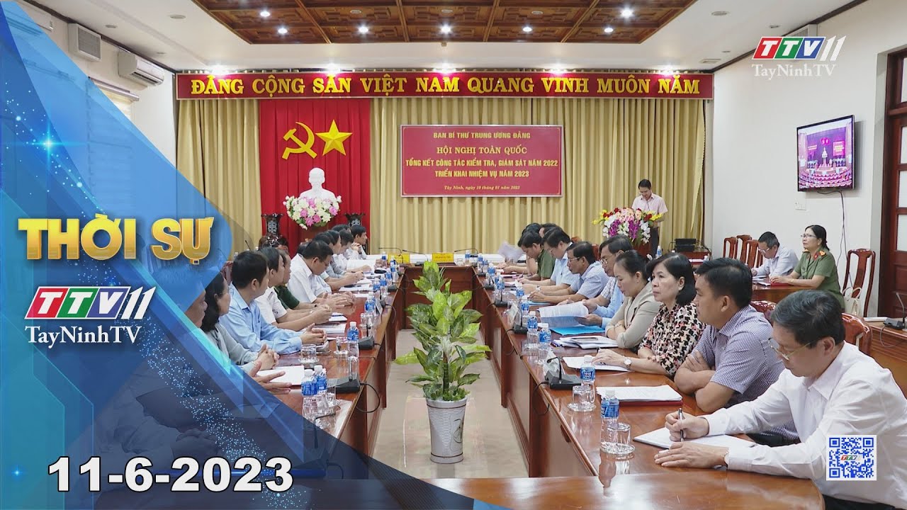 Thời sự Tây Ninh 11-6-2023 | Tin tức hôm nay | TayNinhTV